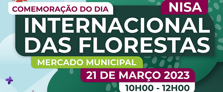 Comemoração do Dia Internacional das Florestas em Nisa